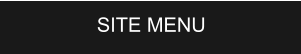 SITE MENU